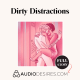 Dirty Distractions - Lesbian LGBTQ+ Audio Porn Story