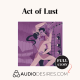 Act of Lust - Theatre Actors Audio Porn Story