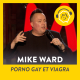 Mike Ward - Porno Gay et Viagra (2016)