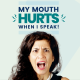 241. Does your mouth hurt when you speak in English?