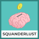 Squanderlust Trailer