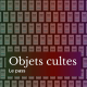 "Objets cultes" : Le pass