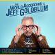 Episode 6: Getting Curious with Jeff Goldblum