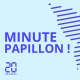 Minute Papillon! Flash info midi 31 juillet 2018