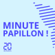 Minute Papillon! Info midi - 3 juin 2019