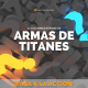 Armas de Titanes: 17 Lecciones Rápidas - ¡Pasa a la Acción! 004