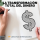 #112 La Transformación Total del Dinero - Un Resumen de Libros para Emprendedores