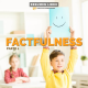 Factfulness, Parte 1 - Un Resumen de Libros para Emprendedores