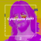 FTQP#5 Cyberpunk 2077