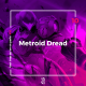 FTQP#10 Metroid Dread