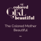 S1E5: The Colored Mother Beautiful