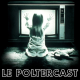 Podcast #03 : Le poltercast