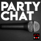 #46 PARTYCHAT 13 : Arnaques  Switch, Blockbuster VR et Sexe AFK