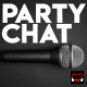 #25 PARTYCHAT 1