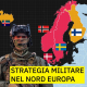 Geopolitica militare della Scandinavia: quanto sono forti i paesi nordici?