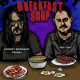 Breakfast Soup RAW w/ Don Tony and Mish 1/10/2022