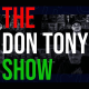 The Don Tony Show 1/15/22