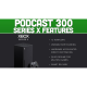 Podcast 300: Series X Features