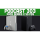 Podcast 303: Xbox Series X VS PS5