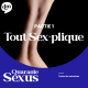 [Hors-série] SEXUS - Tout Sex-plique - 1ère partie