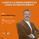 Paulo Roberto Bertaglia em Logística e Gerenciamento da Cadeia de Abastecimento
