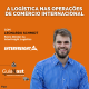 Leonardo Schmidt e a logística do Comércio Internacional