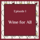 Wine for all