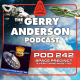 Pod 242: Free Gerry Anderson Audio Adventure