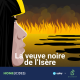 La "veuve noire de l'Isère" : l'heure de vérité
