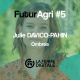 FuturAgri #5 - Julie Davico-Pahin (Ombrea)