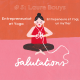 Laure Bouys - Entrepreneuriat et Yoga - Un mythe?