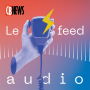 Podcast - Le Feed Audio de CB News