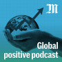 Podcast - Global Positive Podcast : sortir des crises