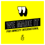 Podcast - WE MADE IT